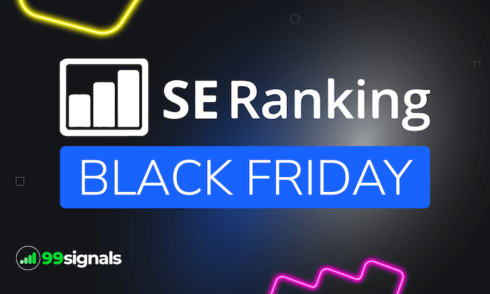 SE Ranking Black Friday Deal 2023 (Get 20% + 20% Off)