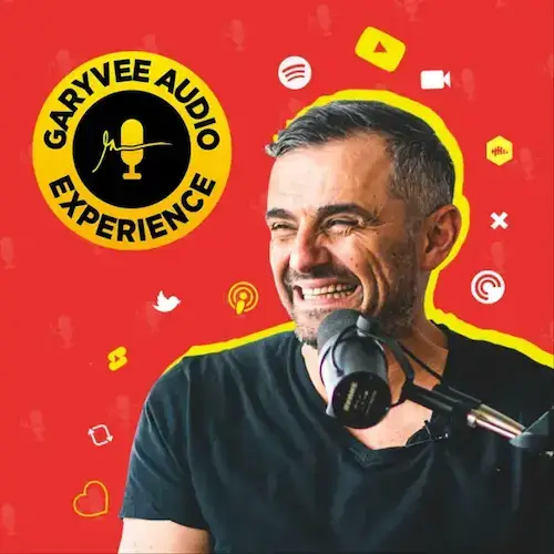 The GaryVee Audio Experience: Best Podcasts for Entrepreneurs