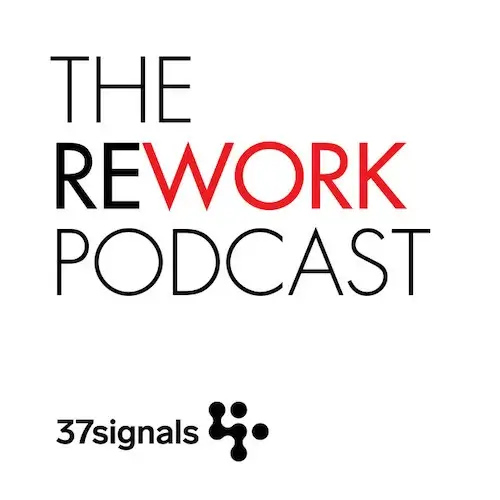 Rework Podcast - Best Podcasts for Entrepreneurs