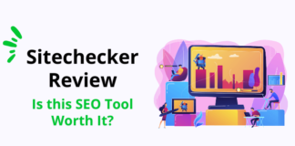 Sitechecker Review: Is this SEO Tool Worth It?