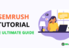 Semrush Tutorial 2024: The Ultimate Guide